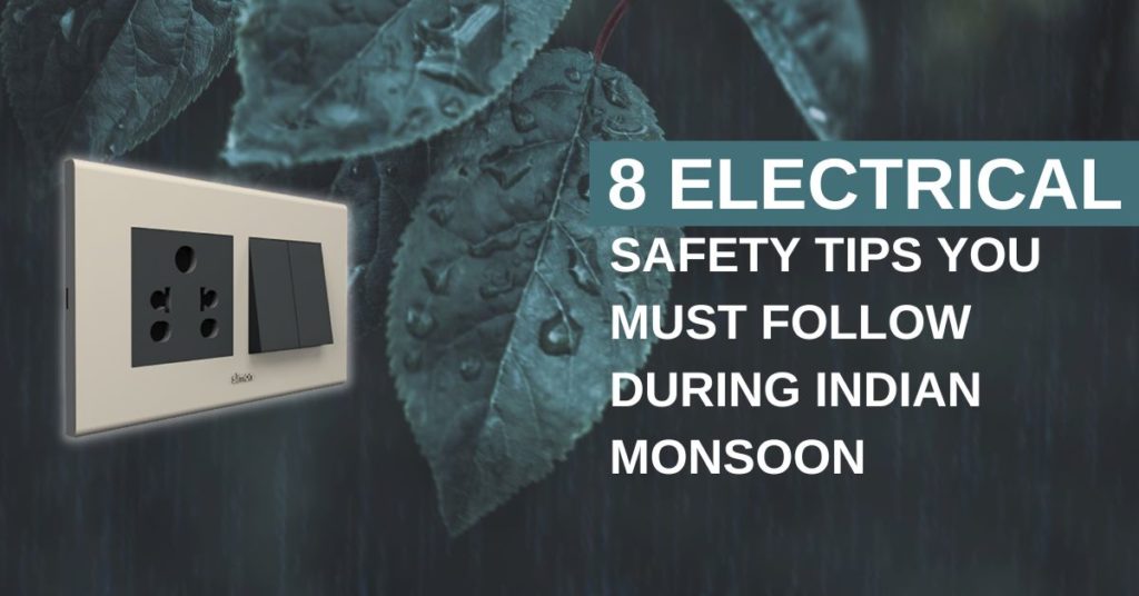 8 electrical safety tips you must follow during Indian Monsoon